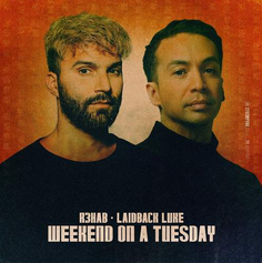 Weekend On Tuesday - R3HAB Laidback Luke.png